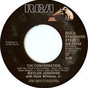 The Conversation - Waylon Jennings With Hank Williams Jr.