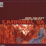 Iron Galaxy  - Cannibal Ox