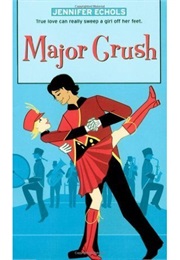 Major Crush (Jennifer Echols)