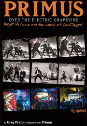 Primus, Over the Electric Grapevine (Greg Prato)