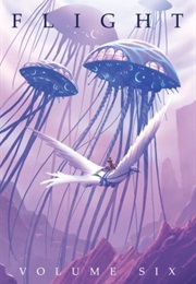 Flight, Vol. 6 (Kazu Kibuishi)