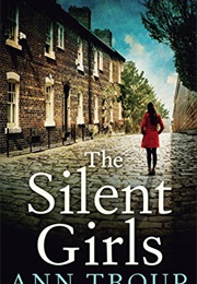 The Silent Girls (Ann Troup)