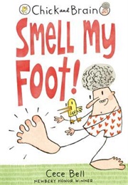 Smell My Foot (Cece Bell)