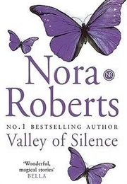 Valley of Silence (Nora Roberts)