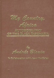 My Country, Africa (Andrée Blouin)