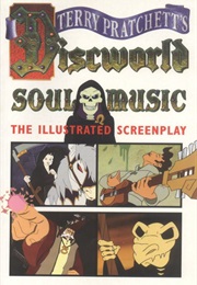 Soul Music Illustrated Screenplay (Terry Pratchett)
