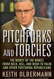Pitchforks and Torches (Keith Olbermann)