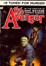 Tuned for Murder (The Avenger #9) (Kenneth Robeson)