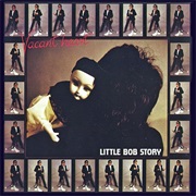 Little Bob Story - Vacant Heart