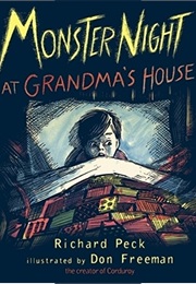 Monster Night at Grandma's House (Richard Peck)