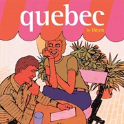 Quebec (Ween, 2003)