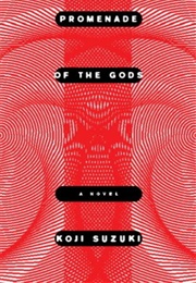 Promenade of the Gods (Kōji Suzuki)