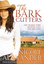 The Bark Cutters (Nicole Alexander)