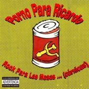 Porno Para Ricardo - Rock Para Las Masas ... (Cárnicas)