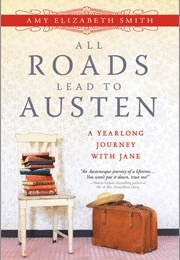 All Roads Lead to Austen (Smith, Amy Elizabeth)