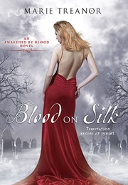 Blood on Silk (Marie Treanor)