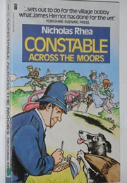 Constable Across the Moors (Nicholas Rhea)