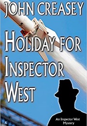 Holiday for Inspector West (John Creasy)