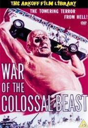 The War of the Colossal Beast