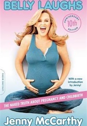 Belly Laughs (Jenny McCarthy)