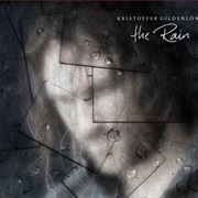Kristoffer Gildenlöw - The Rain