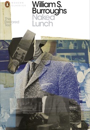 Naked Lunch (William S. Burroughs)