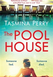 The Pool House (Tasmina Perry)