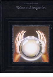 Mysteries of the Unknown: Visions and Prophecies (Time Life)