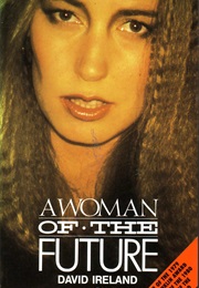A Woman of the Future (David Ireland)