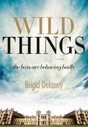 Wild Things (Brigid Delaney)