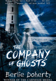The Company of Ghosts (Berlie Doherty)