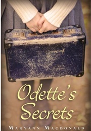 Odette&#39;s Secrets (Maryann MacDonald)