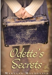Odette's Secrets (Maryann MacDonald)