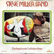 Swingtown - Steve Miller Band