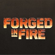 Forged in Fire