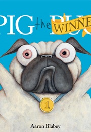 Pig the Winner (Aaron Blabey)