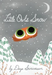 Little Owl's Snow (Divya Srinivasan)