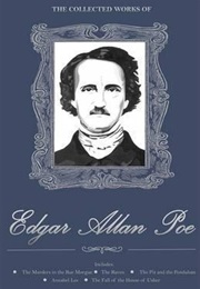The Collected Works of Edgar Allan Poe (Edgar Allan Poe)