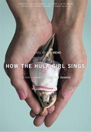 How the Hula Girl Sings (Joe Meno)