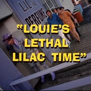 Louie's Lethal Lilac Time