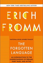 The Forgotten Language (Erich Fromm)