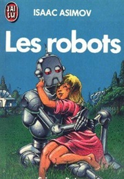 Les Robots (Isaac Asimov)