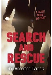 Search and Rescue (Gail Anderson-Dargatz)
