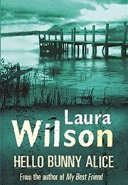 Hello Bunny Alice (Laura Wilson)