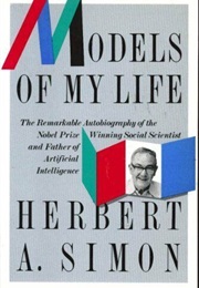 Models of My Life (Herbert A. Simon)