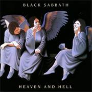 Black Sabbath : Heaven &amp; Hell.