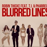 Blurred Lines - Robin Thicke Feat. T.I. & Pharrell