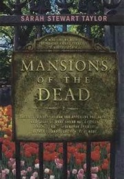 Mansions of the Dead (Sarah Stewart Taylor)