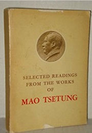Selected Readings From the Works of Mao Tse-Tung (Mao Tse-Tung)