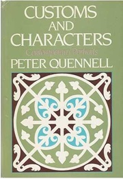 Customs and Characters: Contemporary Portraits (Peter Quennell)